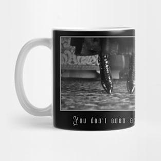 You Don't Even Exist to Me! The Craft Mug